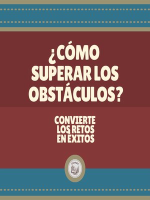 cover image of ¿COMO SUPERAR LOS OBSTACULOS?